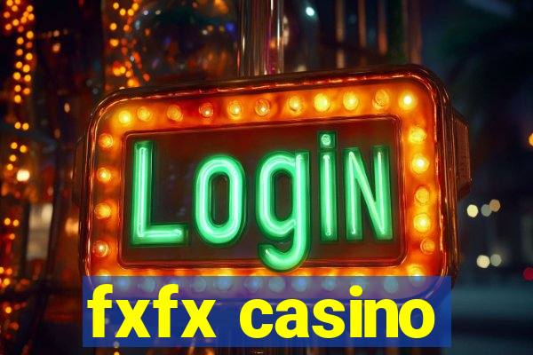 fxfx casino